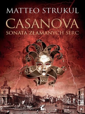 cover image of Casanova.Sonata złamanych serc